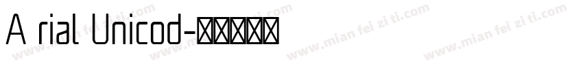 A rial Unicod字体转换